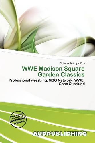 Wwe Madison Square Garden Classics