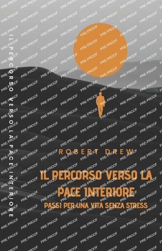 Il percorso verso la pace interiore