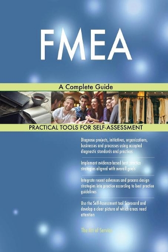 FMEA A Complete Guide