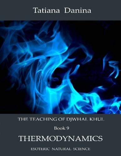 Thermodynamics - The Teaching of Djwhal Khul