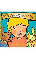 Tails Are Not for Pulling (Board Book)