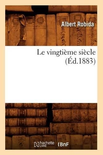 Le Vingtième Siècle (Éd.1883)