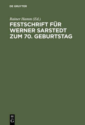Festschrift Für Werner Sarstedt Zum 70. Geburtstag