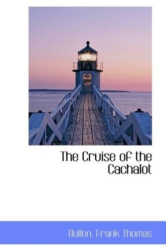 The Cruise of the Cachalot