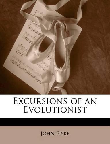 Excursions of an Evolutionist