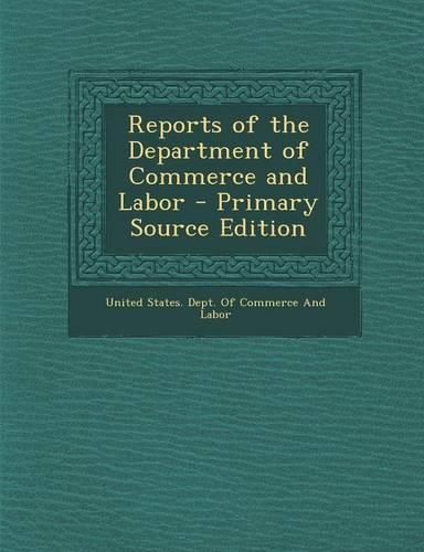 Reports of the Department of Commerce and Labor