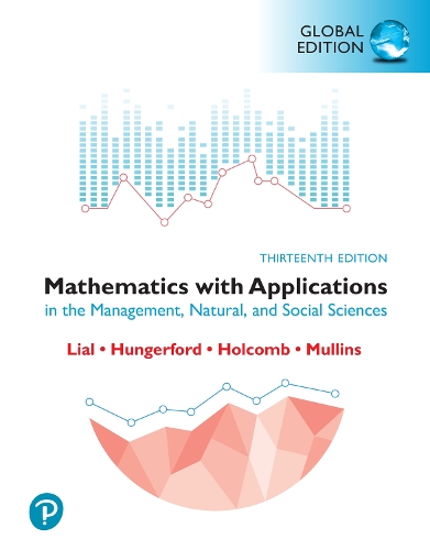 MyLab Mathematics with Pearson eText for Mathematics with Applications in the Management, Natural and Social Sciences, Global Edition