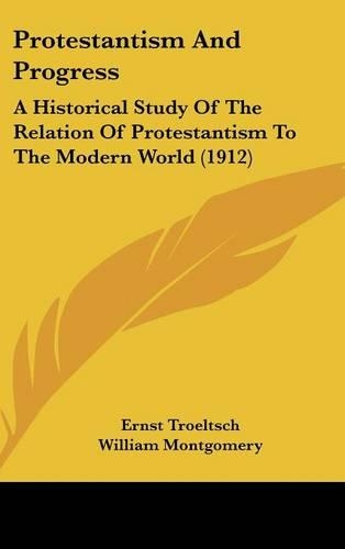 Protestantism And Progress