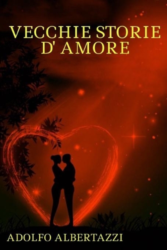 Vecchie Storie D'Amore