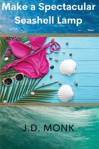 Make a Spectacular Seashell Lamp