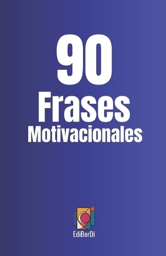 90 Frases Motivacionales