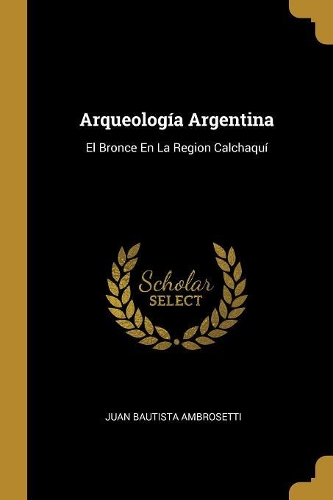 Arqueología Argentina