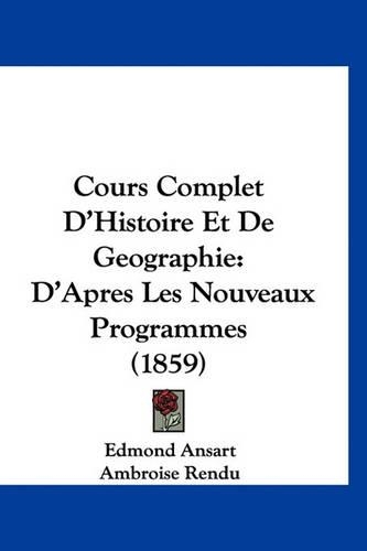 Cours Complet D'Histoire Et de Geographie