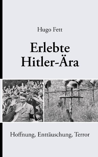 Erlebte Hitler-Ära