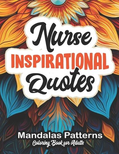 Inspirational Nurse Coloring Book
