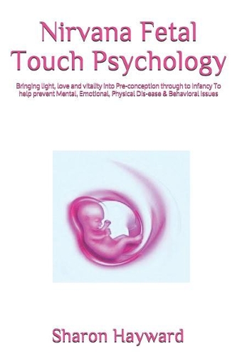 Nirvana Fetal Touch Psychology