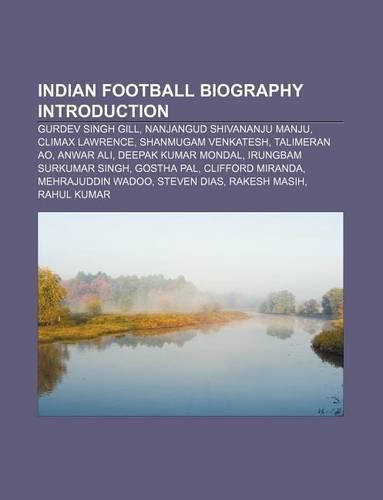 Indian Football Biography Introduction