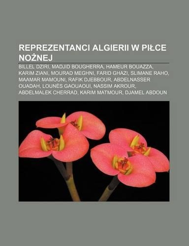 Reprezentanci Algierii W Pi Ce No Nej