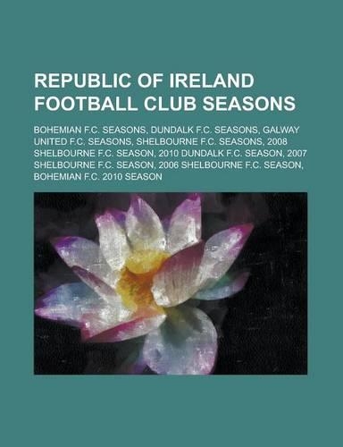 Republic of Ireland Football Club Seasons