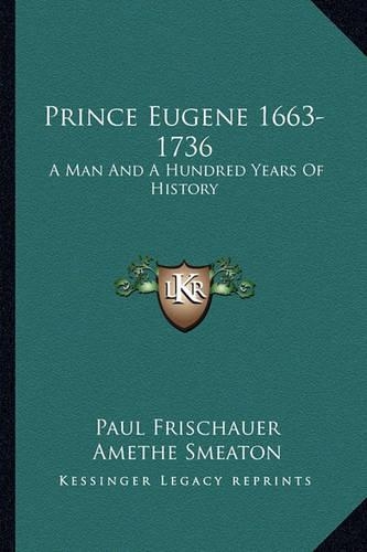 Prince Eugene 1663-1736
