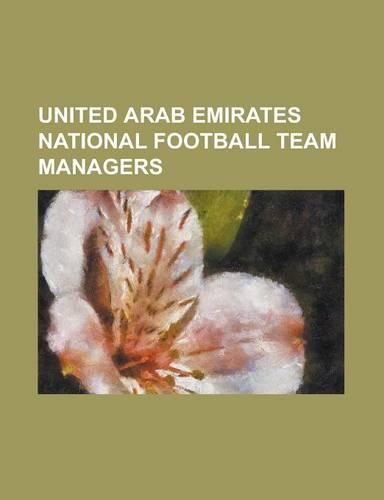 United Arab Emirates National Football Team Managers