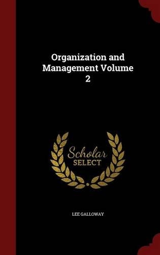 Organization and Management Volume 2