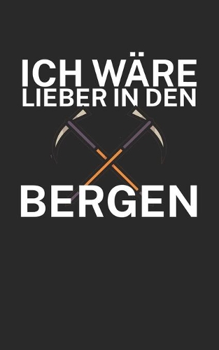 Ich wäre lieber in den Bergen