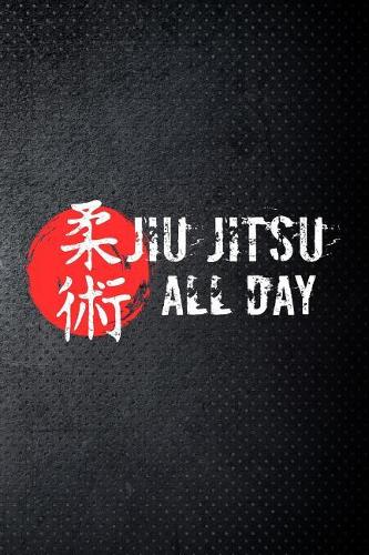 Jiu Jiutsu All Day