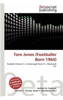 Tom Jones (Footballer Born 1964)