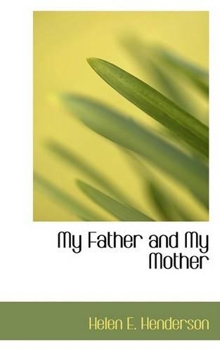 My Father and My Mother: (English)