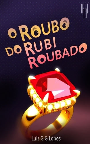 O Roubo do Rubi Roubado