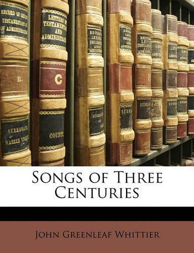 Songs of Three Centuries
