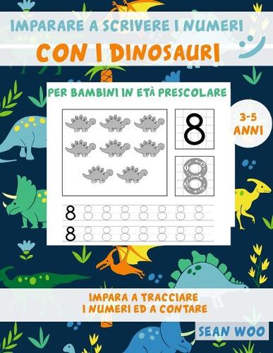 Imparare a scrivere i numeri con i dinosauri per bambini in età prescolare 3 - 5 anni