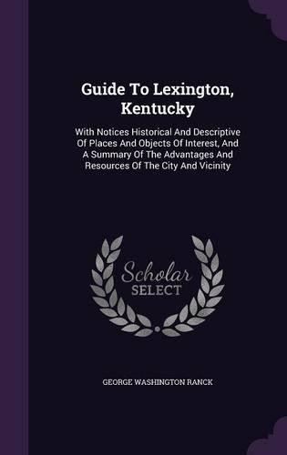 Guide To Lexington, Kentucky