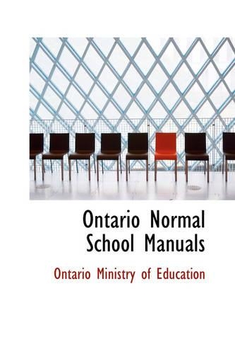 Ontario Normal School Manuals