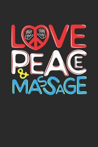 Love Peace & Massage