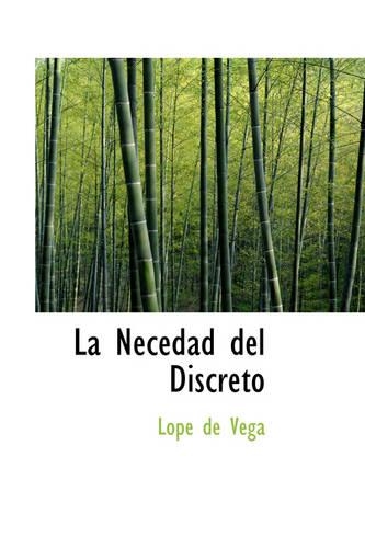 La Necedad del Discreto
