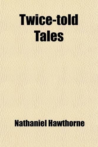 Twice-Told Tales