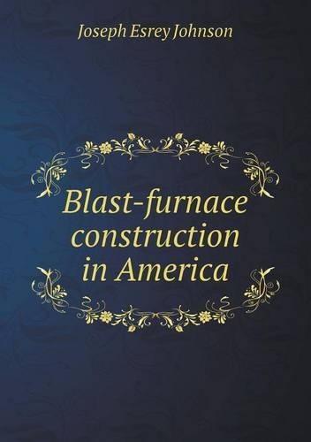 Blast-furnace construction in America