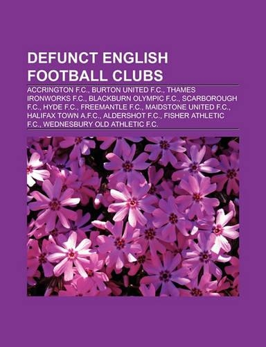 Defunct English Football Clubs