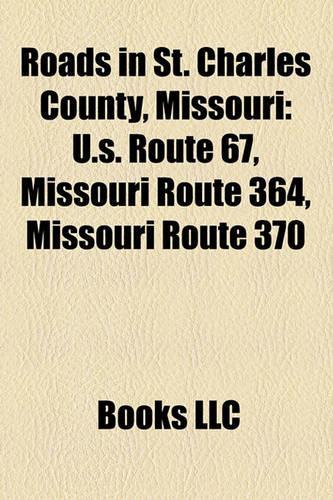 Roads in St. Charles County, Missouri