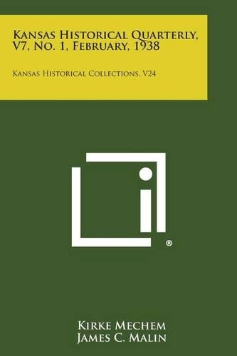 Kansas Historical Quarterly, V7, No. 1, February, 1938