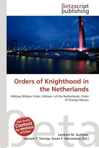 Orders of Knighthood in the Netherlands
