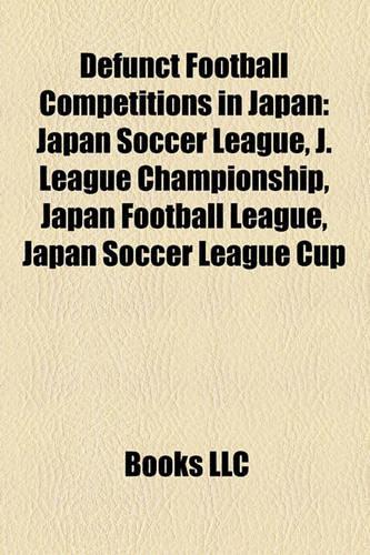 Defunct Football Competitions in Japan