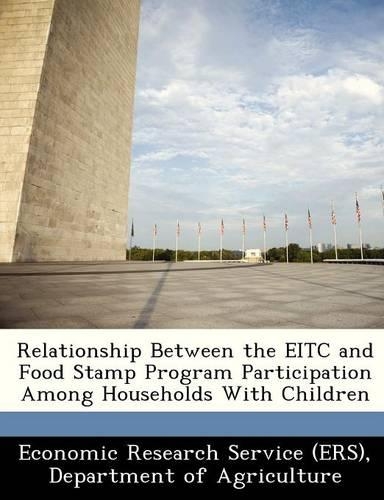 Relationship Between the Eitc and Food Stamp Program Participation Among Households with Children