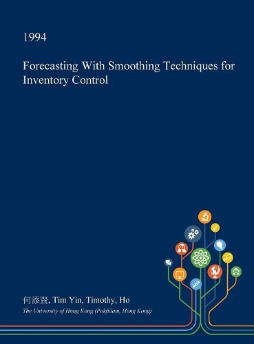 Forecasting with Smoothing Techniques for Inventory Control