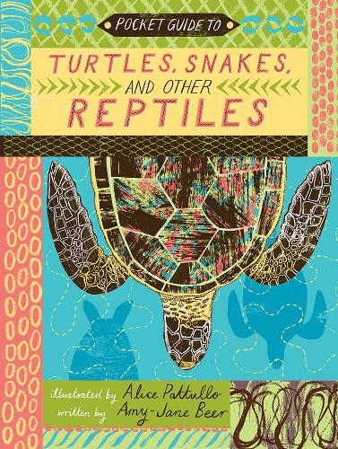 Pocket Guide to Turtles, Snakes, and other Reptiles