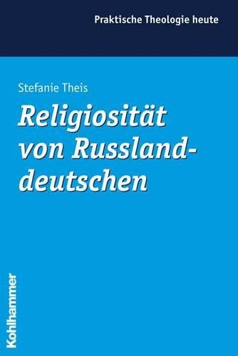 Religiositat Von Russlanddeutschen