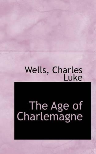 The Age of Charlemagne