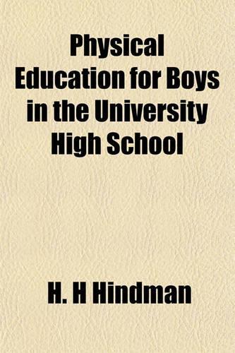 Physical Education for Boys in the University High School